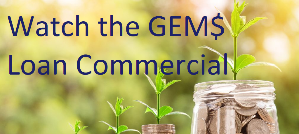 Watch the GEM$ Commercial