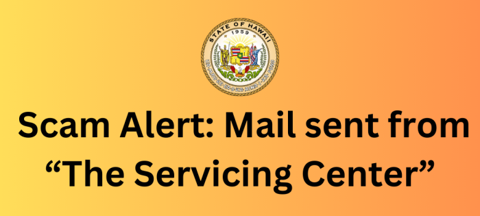 Scam Alert: Mail sent from "The Servicing Center"